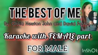 Video thumbnail of "THE BEST OF ME (Karaoke with Female Part)    By: David Foster & Olivia Newton John"