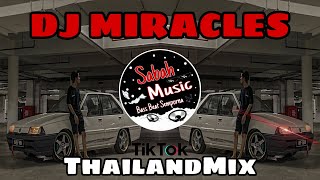 SABAH MUSIC - DJ MIRACLES(ThailandMix)