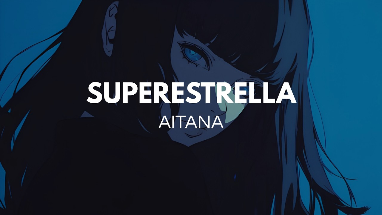 Aitana - Superestrella (Letra)