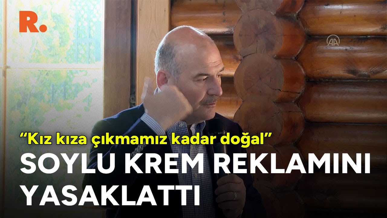 Soylu krem reklamını yasaklattı: 'Kız kıza çıkmamız kadar doğal' - YouTube