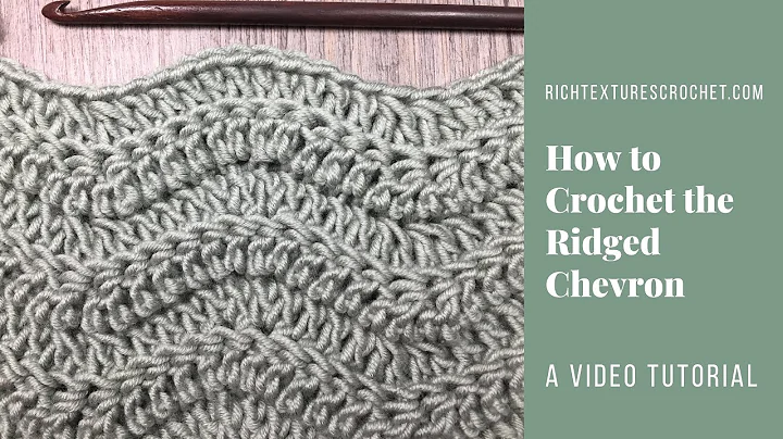 Master the Ridged Chevron Stitch - Crochet Tutorial