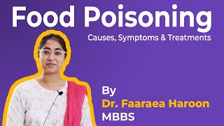 Food Poisoning |  Causes, Symptoms, and Treatment | Dr Faaraea Haroon
