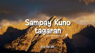  TLS MUSIC | SAMPAY KUNO TAGARAN - COVER ADZRI