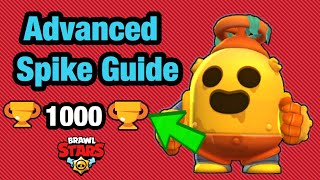 Advanced Spike Guide! - How To Play SPIKE Like A Pro Player! - Best Tips To Push Spike - Brawl Stars