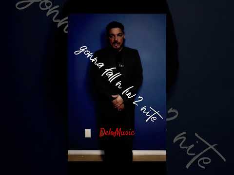 Gonna Fall N Luve 2 Nite Delo