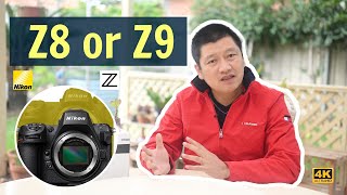 【詹姆斯】 尼康旗舰相机 Z8 还是Z9？到底应该怎么选？尼康让我脑壳疼！《 纸上谈兵 • 第十五集》