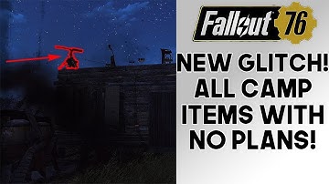 Fallout 76 GLITCH! C.A.M.P. Building With NO Plans! Build What Ever You Want! (1.0.1.14)