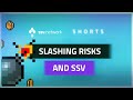 Ssv shorts  slashing risks and ssv  stakewise  ssvnetwork