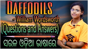 DAFFODILS  (+2 2nd YR. POEM) QUESTION AND ANSWERS IN ODIA BY SANGEETA MADAM @odishaclasses