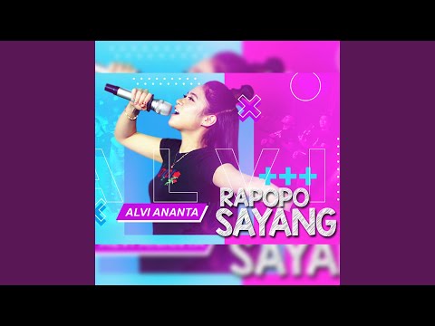 Rapopo Sayang - Alvi Ananta