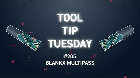 Tool Tip Tuesday #205 - BlankX Multipass