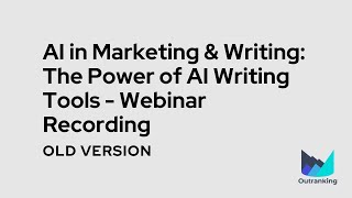 Ai in Marketing & Writing: The power of AI Writing Tools - Webinar Recording