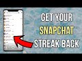 How To Get Your Snapchat STREAK BACK After You Lost It in 2023 on iOS 16 - Get Lost Snap Streak Back