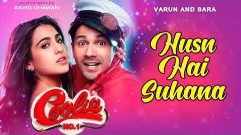 Husnn hai suhaana New - coolie no.1 |varundhawan,sara ali khan | chandana, abhijeet | David dhawan