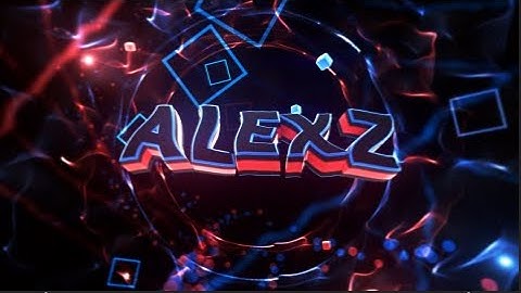 #15 INTRO FOR  ALEXZ (BEST ?)