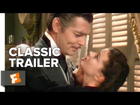 Gone with the Wind (1939) Official Trailer - Clark Gable, Vivien Leigh Movie HD