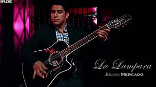 Julian Mercado - La Lampara (2017) chords