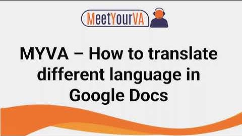 How To Translate Different Language in Google Docs