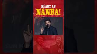 Ellarum Readyah Irunga Nanba   thalapathyvijay varisu sun shorts