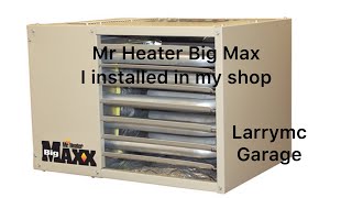 How to install 80,000 btu Mr Heater Big Maxx