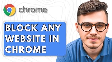 How To Block Any Website in Google Chrome [2025 Guide]