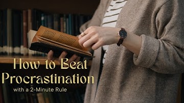 Beat Procrastination Instantly with the 2-Minute Rule | Science-Backed Productivity Hack
