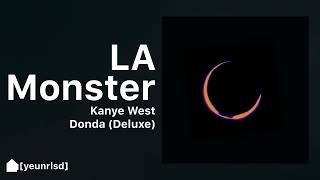 Kanye West - LA Monster | DONDA