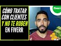 CÓMO ASEGURAR CLIENTES NO TE ROBEN EN FIVERR - GANA DINERO CON FIVERR