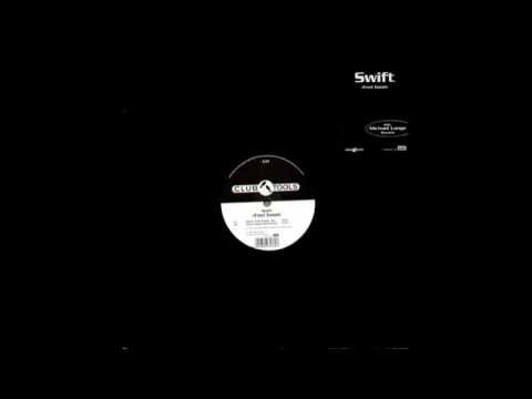 Swift - Feel Good (Original Edit)