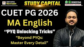 CUET PG 2026 Preparation MA English 🫡 PYQ Unlocking Tricks ✅ BEYOND PYQ&#39;s STUDY CAPITAL is here 🫣👍🏻