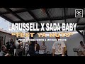 LaRussell Sada Baby Pergola Freestyle Live From The Pergola LaRussell Sada Baby Pergola Freestyle Live From The Pergola