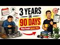 The 90-Day System Successful People Use