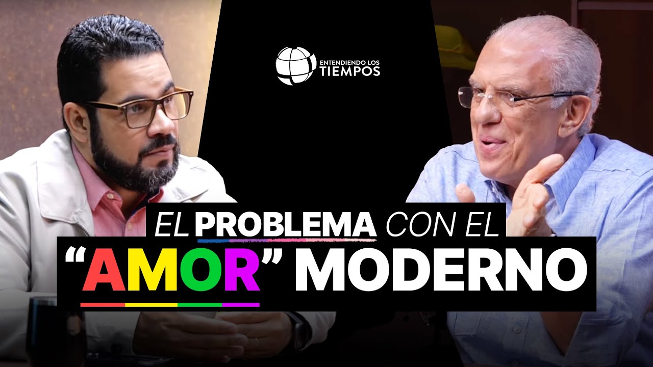 ¿Cómo es el AMOR de acuerdo a la SOCIEDAD de hoy? | Entendiendo Los Tiempos | T6-10