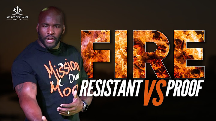 Being Fire Resistant Isn't Enough... Become Fire Proof