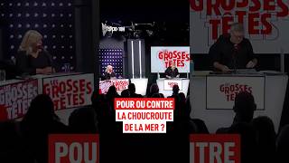 Pour ou contre la choucroute de la mer ?