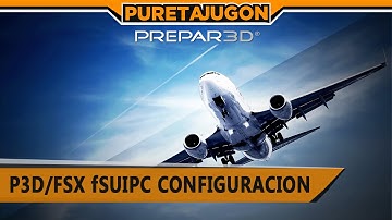 FSX y P3D fsuipc configuracion