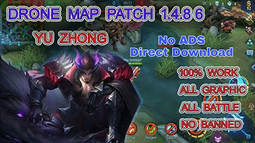 New Drone View Patch Working in Yu zhong [No ADS✓|Direct Download] |Mobile Legends