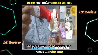 Ăn Kem Chấm Tương Ớt Ngày Ăn Hết 3 Chai Tương Ớt Và Cái Kết Lt Review