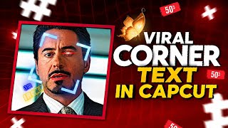 Viral Corner Text Edit Tutorial | CapCut Editing 🤩