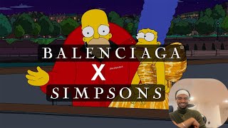 Best Short Movie Ever? My Reaction To The Simpsons X Balenciaga Collab