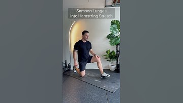 Samson Lunges Into Hamstring Stretch