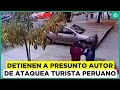 Detienen a presunto autor de ataque fatal a turista peruano