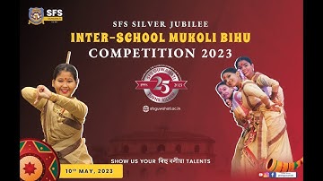 SFS Silver Jubilee Inter-School Mukoli Bihu Competition: A Celebration of Assamese Culture & Talent
