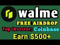 Walme testnet free Airdrop full guidance || Walme testnet free Airdrop 2025