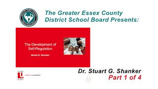 GECDSB - Dr. Stuart Shanker, Part 1