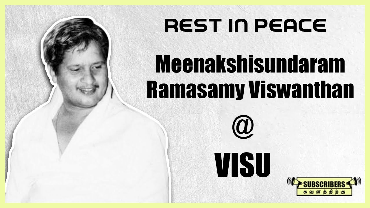 Rest in Peace Director, Writer, Actor - Visu | Samsaram Adhu Minsaram | Netrikkan