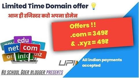 Cheap Domain Name Registration 2022 | .Com Domain only @ Rs. 349 Hindi | No School Goer Blogger