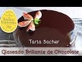 Glaseado brillante de chocolate - Tarta Sacher - Recetas Explosivas