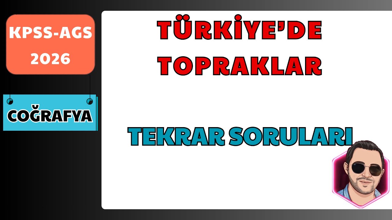 7) KPSS-AGS 2026 I Türkiye'de Topraklar I SORU ÇÖZÜMÜ I Murat Hoca #kpsscoğrafya #kpss2026