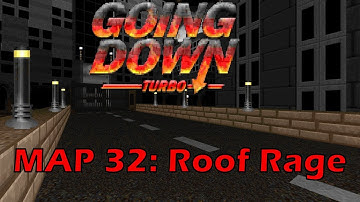 Doom 2 Going Down: Turbo walkthrough no commentary MAP 32: Roof Rage (There are no secrets)